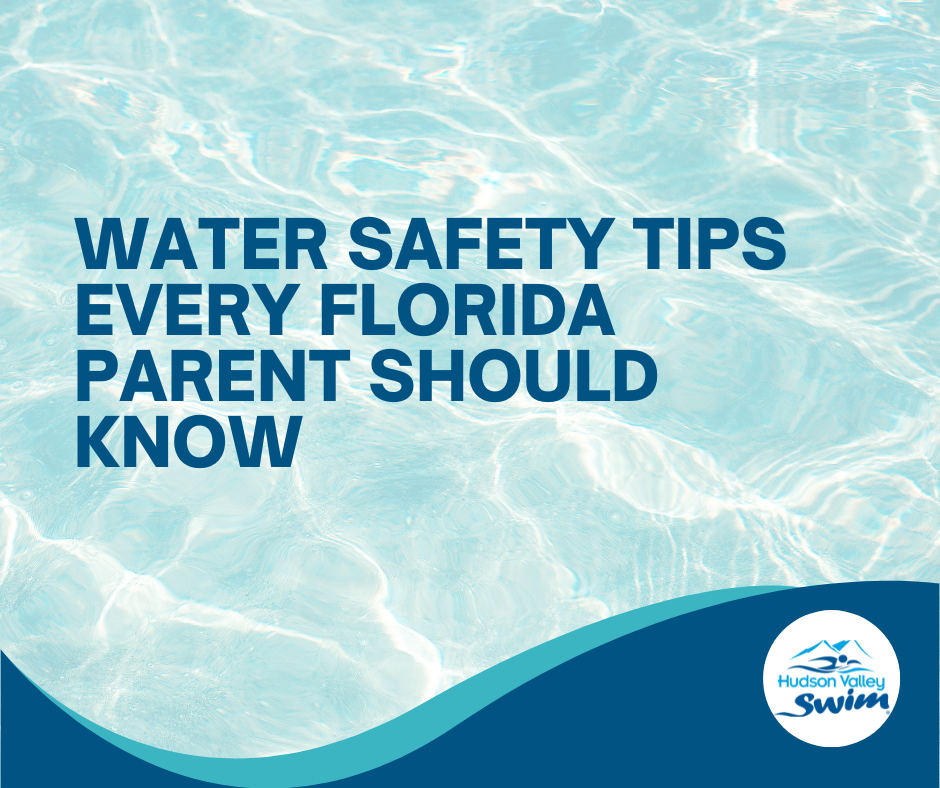 Water Safety Tips Every Florida Parent Should Know in Brandon FL